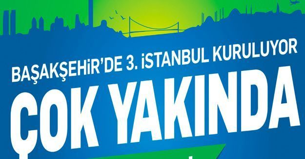 Asaf İş Adi Ortaklığı'ndan yeni proje; 3. İstanbul Başakşehir