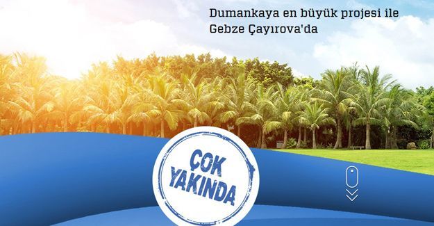 Dumankaya'dan Gebze'ye yeni proje; Dumankaya Gebze Çayırova