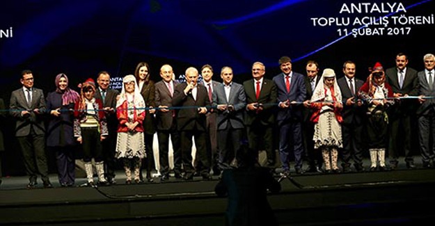 Antalya'da 67 tesisin toplu açılışı yapıldı!