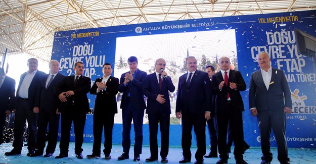 Antalya'da Doğu Çevreyolu 2’nci etabın temeli atıldı!