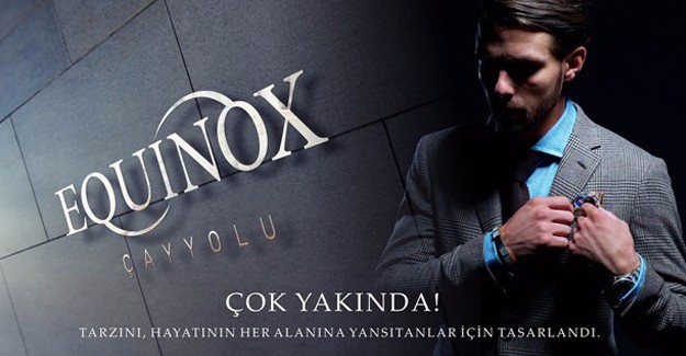 Equinox Çayyolu projesi teslim tarihi!