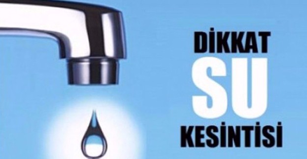 İzmir su kesintisi! 18 Ağustos 2017