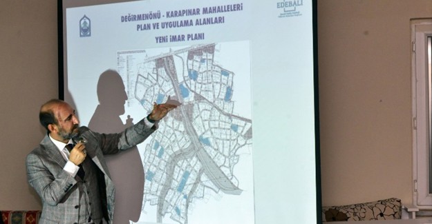 Başkan Edebali, Değirmenönü - Karapınar kentsel dönüşüm projesini anlattı!