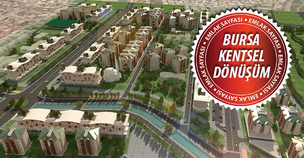 Bursa kentsel dönüşüm projeleri 21.09.2015