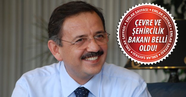 Çevre ve Şehircilik Bakanı Mehmet Özhaseki oldu!